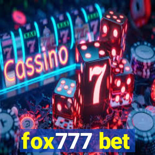 fox777 bet